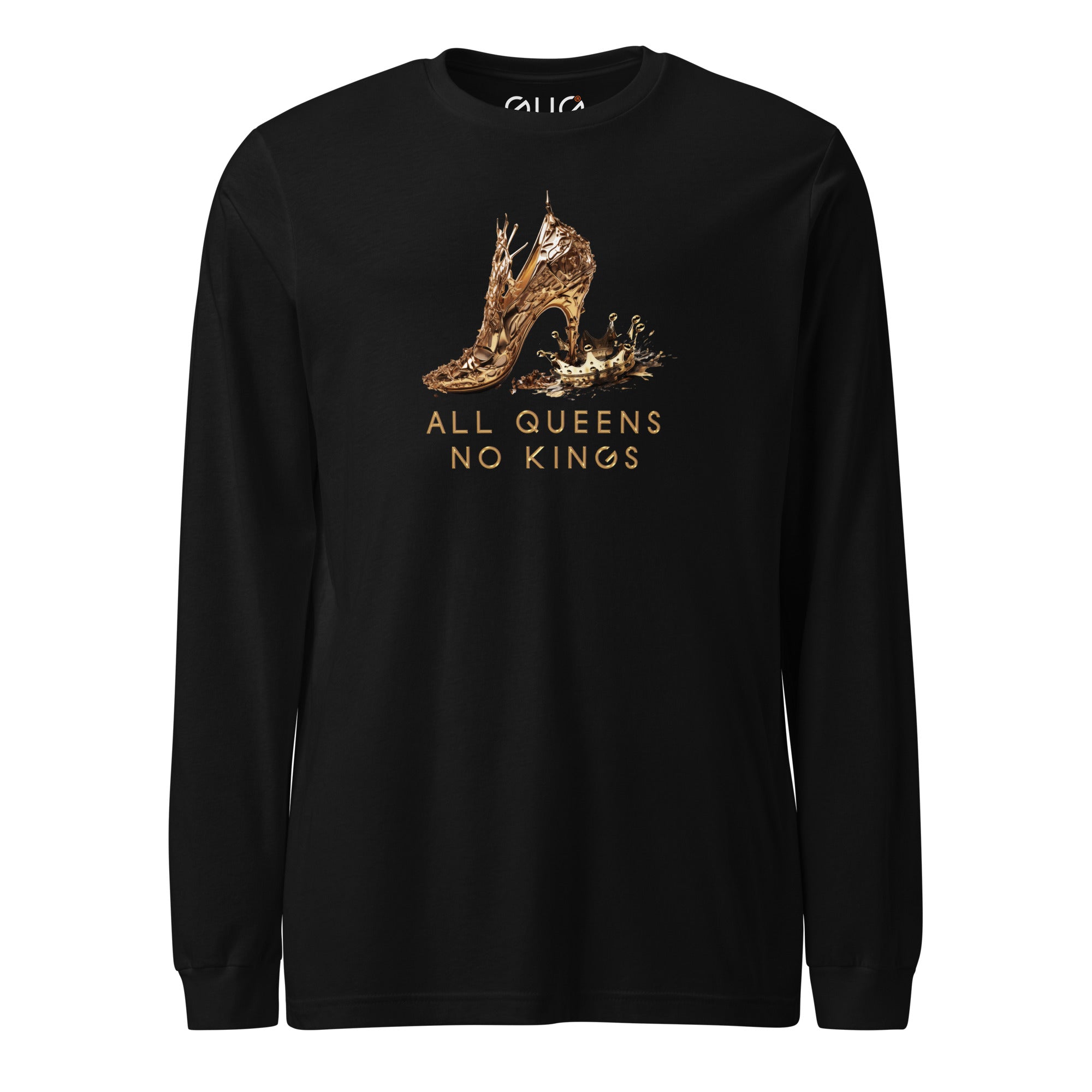 All Queens No Kings - Long Sleeve – SUG WEAR
